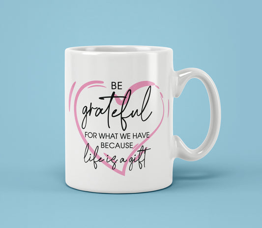 Be Grateful